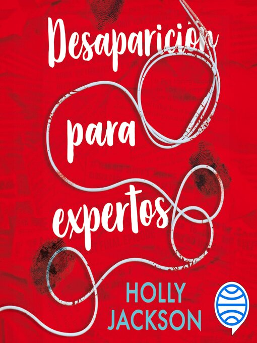 Title details for Desaparición para expertos by Holly Jackson - Available